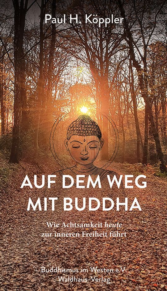 Cover: 9783937660103 | Auf dem Weg mit Buddha | Buddhismus im Westen - Waldhaus Verlag