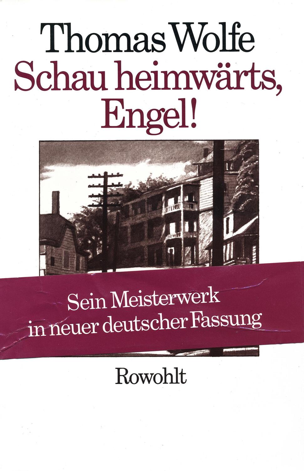 Cover: 9783498073084 | Schau heimwärts, Engel (Neufassung) | Thomas Wolfe | Buch | Deutsch