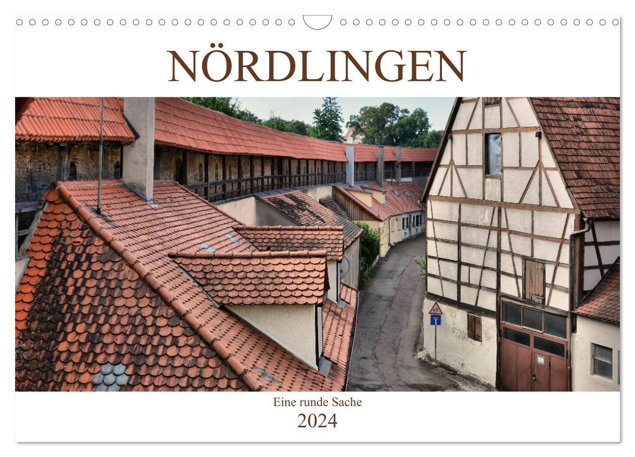 Cover: 9783383217494 | Nördlingen - Eine runde Sache (Wandkalender 2024 DIN A3 quer),...