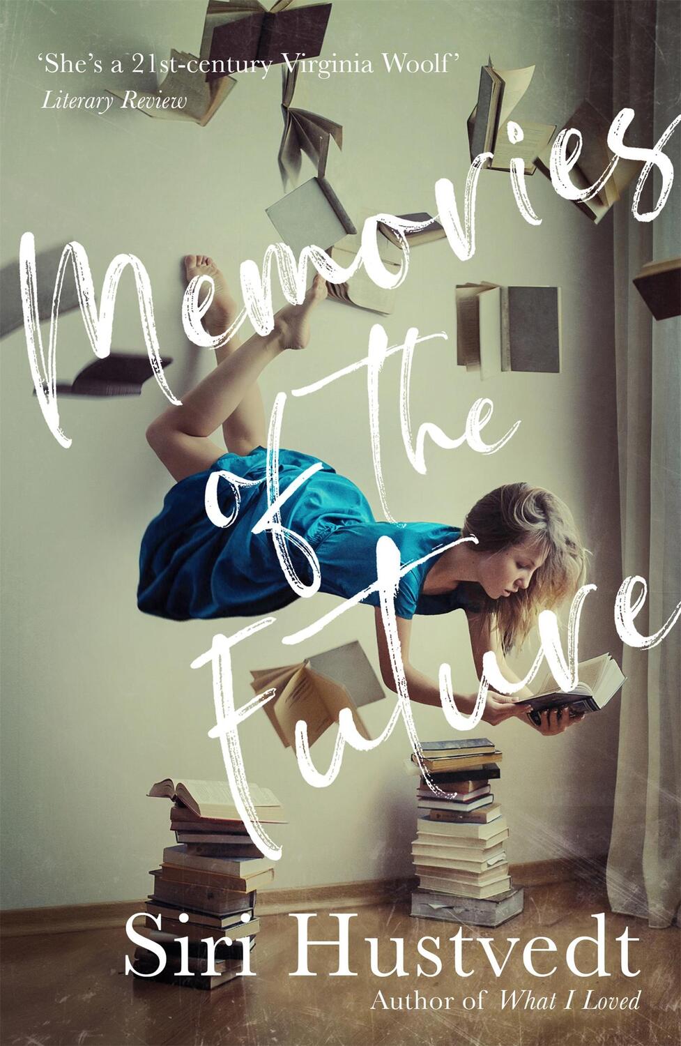 Cover: 9781473694460 | Memories of the Future | Siri Hustvedt | Taschenbuch | 336 S. | 2020