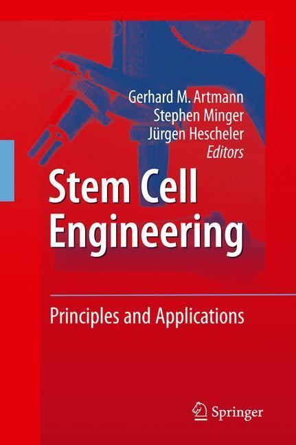 Cover: 9783642118647 | Stem Cell Engineering | Principles and Applications | Artmann (u. a.)