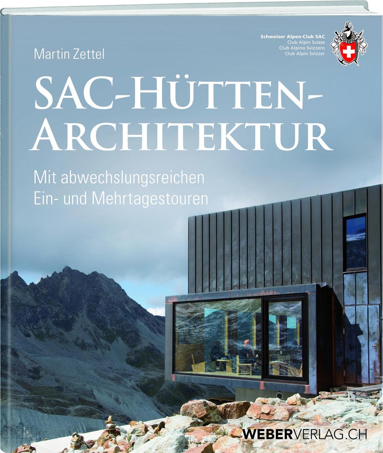 Cover: 9783038182467 | SAC-Hüttenarchitektur | Martin Zettel | Buch | Gebunden | Deutsch