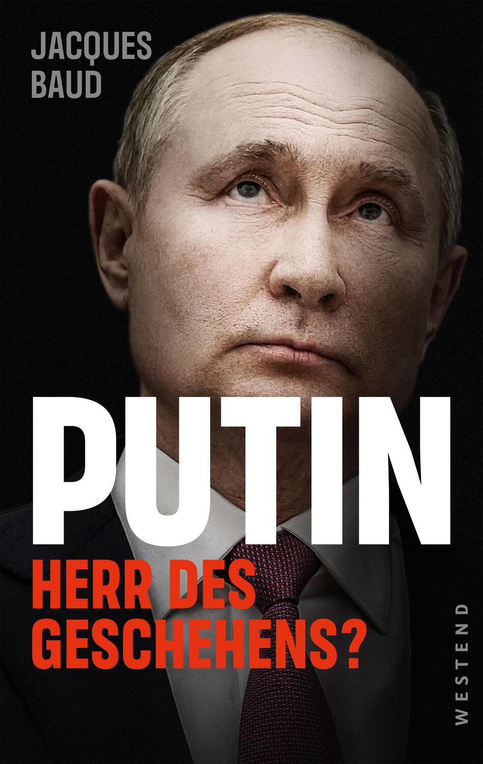 Cover: 9783864894268 | Putin | Herr des Geschehens? | Jacques Baud | Taschenbuch | Deutsch