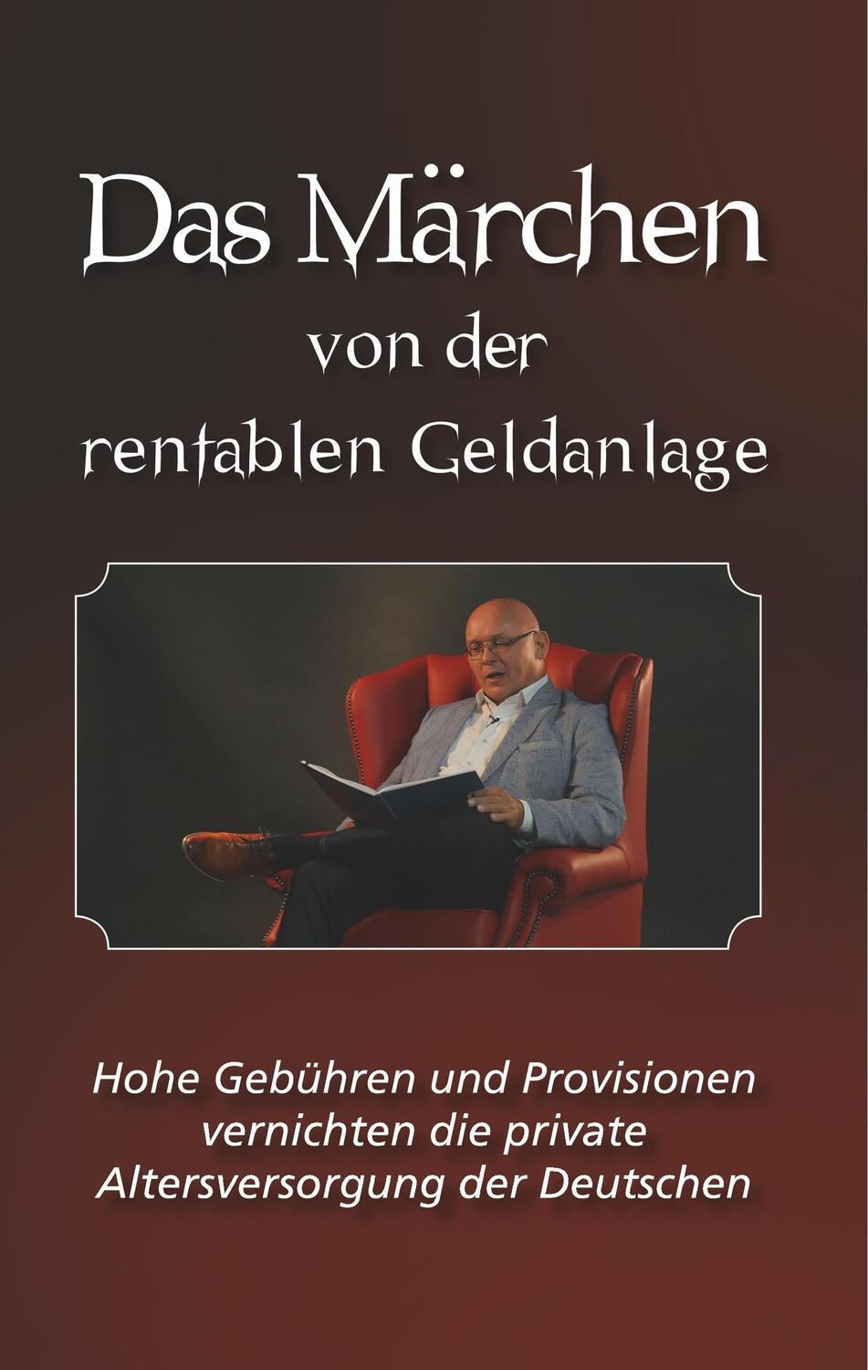 Cover: 9783752831597 | Das Märchen von der rentablen Geldanlage | Dirk Oswald | Buch | 96 S.