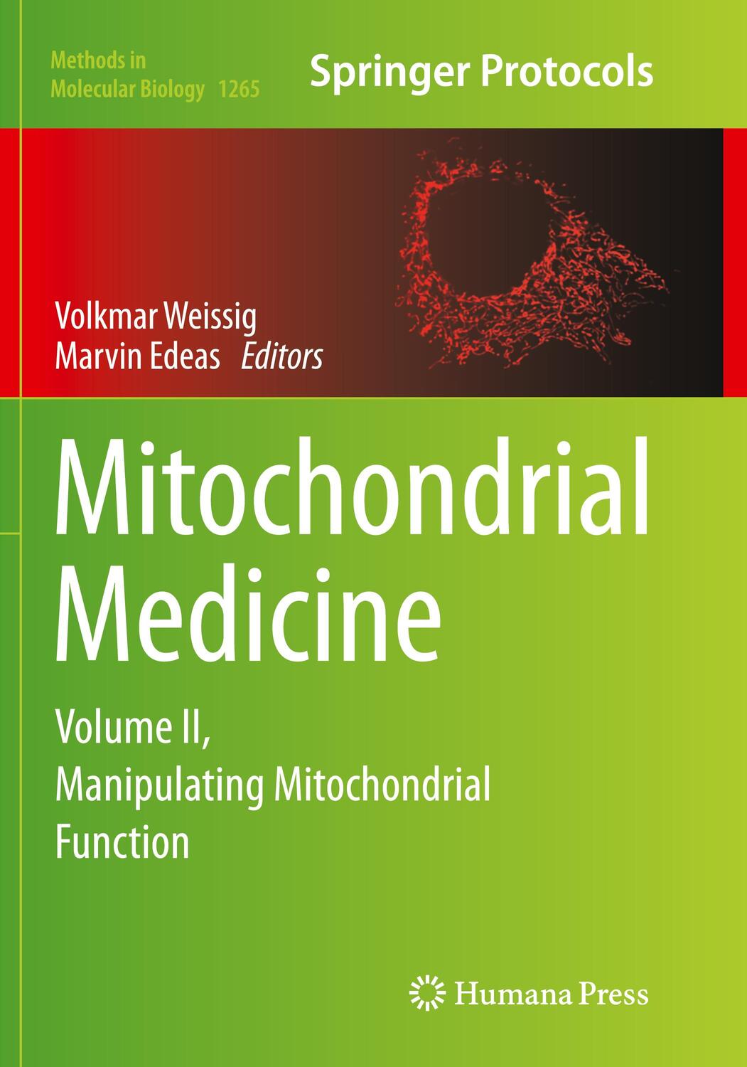 Cover: 9781493956050 | Mitochondrial Medicine | Marvin Edeas (u. a.) | Taschenbuch | xxiii