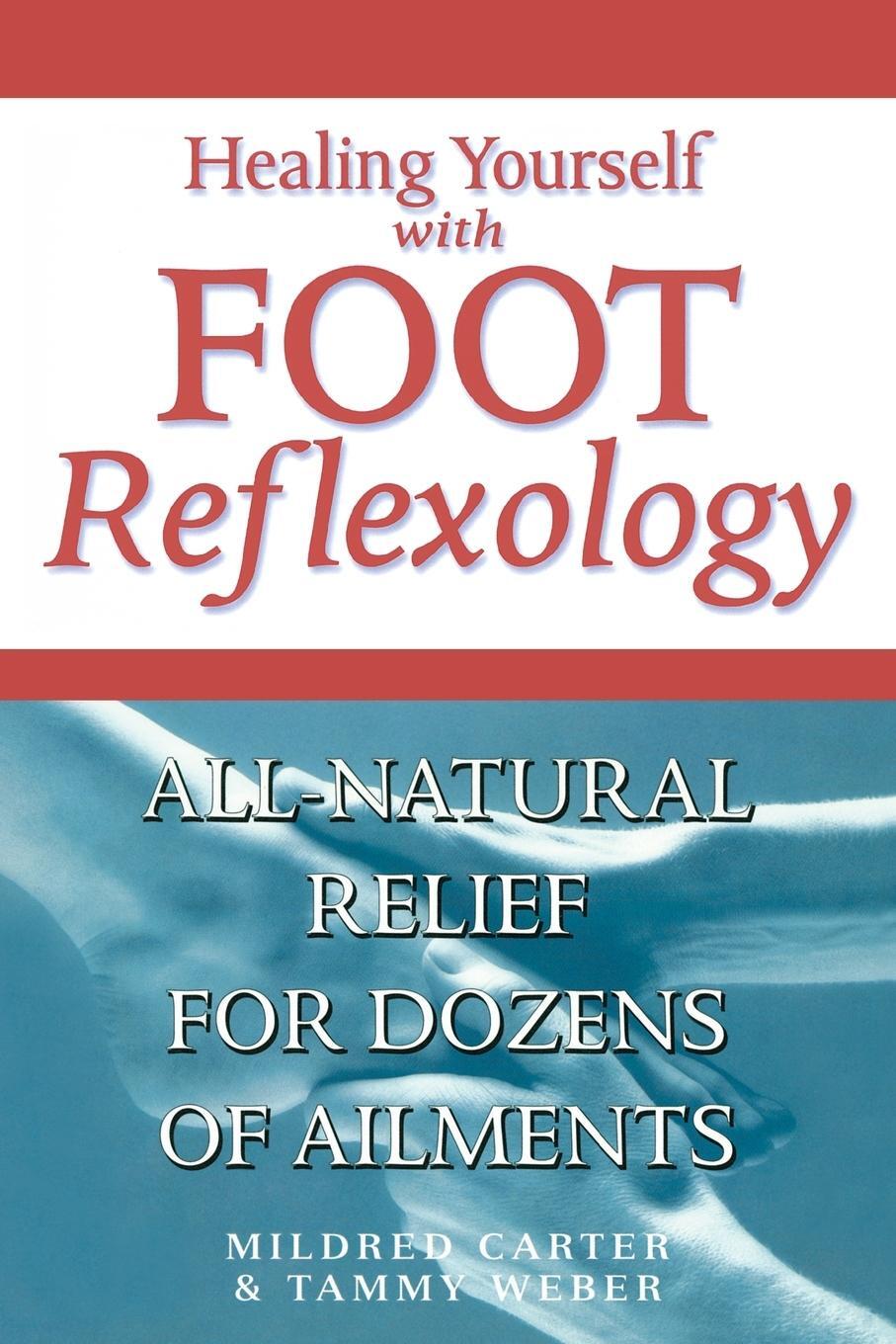 Cover: 9780735203525 | Healing Yourself with Foot Reflexology, Revised and Expanded | Weber