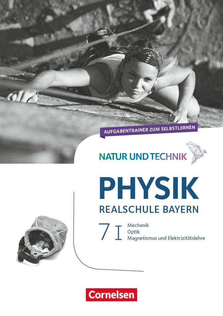 Cover: 9783060146352 | Natur und Technik - Physik Band 7: Wahlpflichtfächergruppe I -...