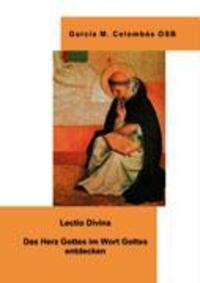 Cover: 9783831149728 | Lectio Divina - Das Herz Gottes im Wort Gottes entdecken | Colombas