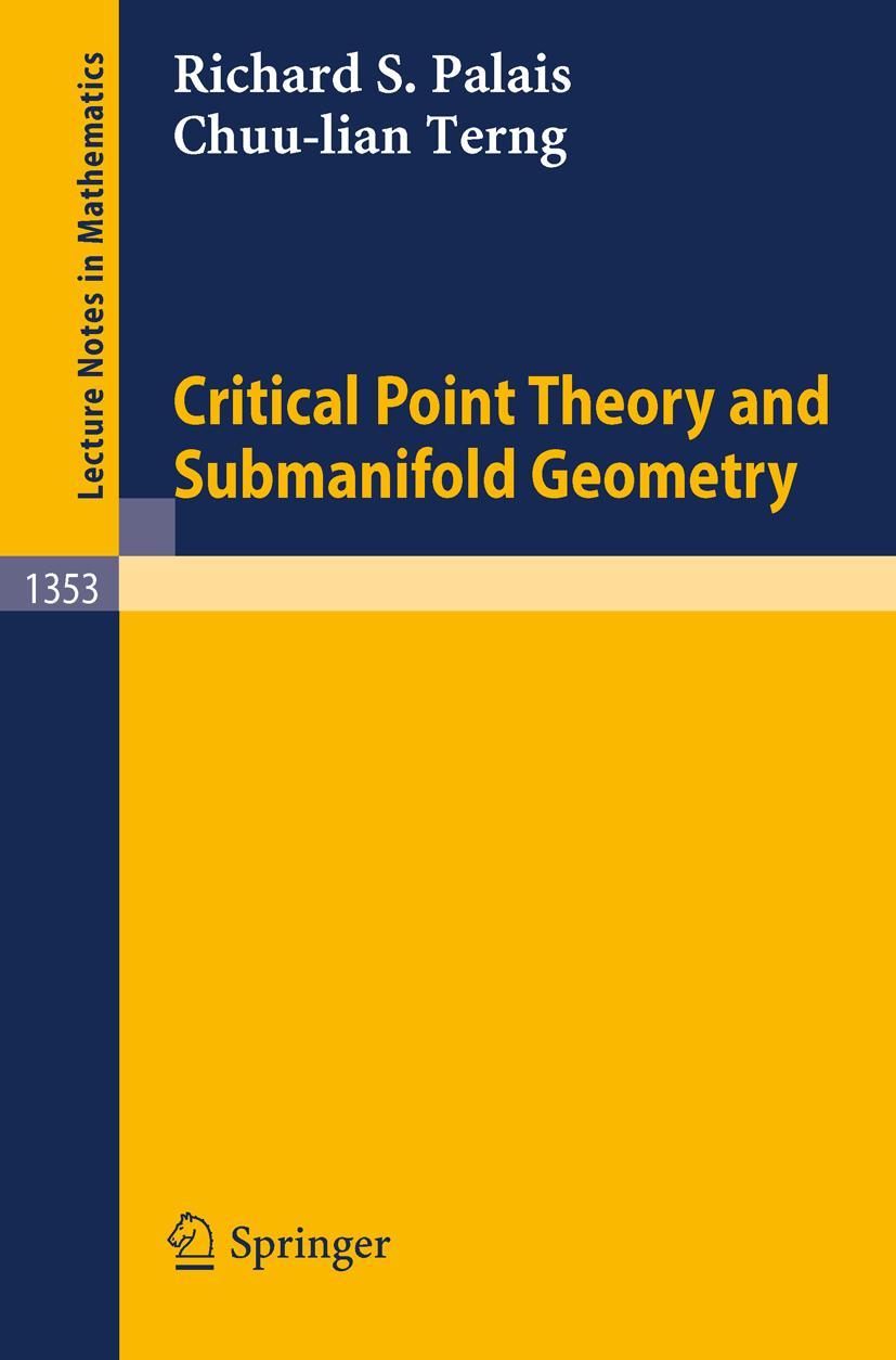 Cover: 9783540503996 | Critical Point Theory and Submanifold Geometry | Terng (u. a.) | Buch