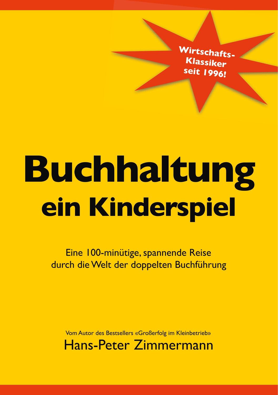 Cover: 9783750436787 | Buchhaltung, ein Kinderspiel | Hans-Peter Zimmermann | Taschenbuch