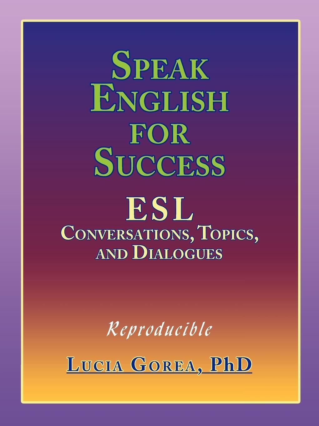 Cover: 9781449002077 | Speak English for Success | ESL Conversations, Topics, and Dialogues