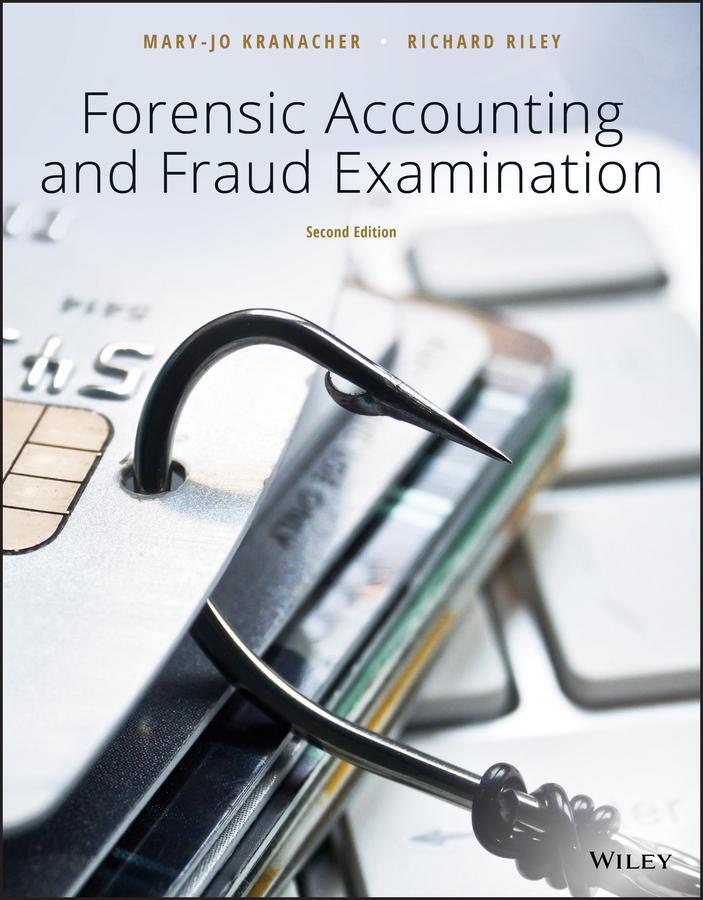 Cover: 9781119494331 | Forensic Accounting and Fraud Examination | Mary-Jo Kranacher (u. a.)