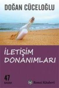 Cover: 9789751408860 | Iletisim Donanimlari | Keskesiz Bir Yasam Icin | Dogan Cüceloglu