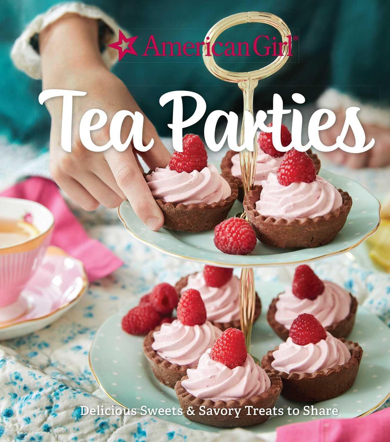 Cover: 9781681887593 | American Girl Tea Parties: Delicious Sweets &amp; Savory Treats to...
