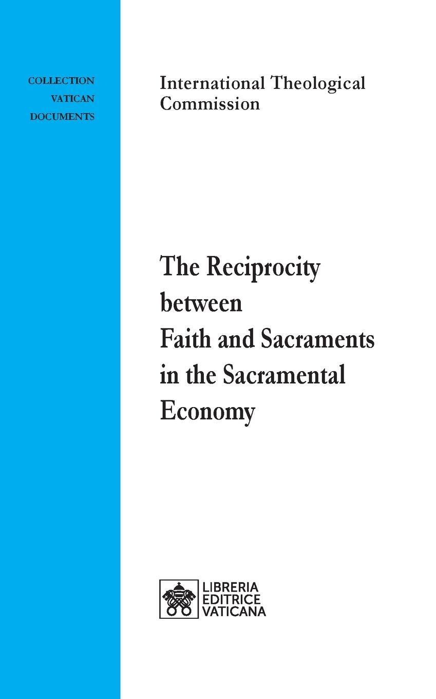 Cover: 9788826605906 | The Reciprocity between Faith and Sacraments in the Sacramental...