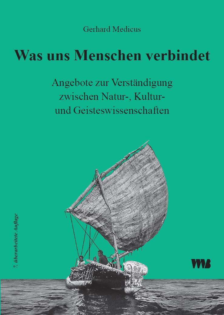 Cover: 9783861356189 | Was uns Menschen verbindet | Gerhard Medicus | Taschenbuch | Deutsch