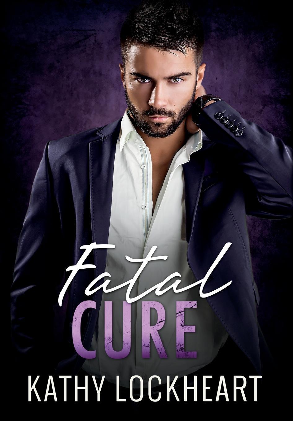 Cover: 9781955017053 | Fatal Cure | A Suspenseful Standalone Romance | Kathy Lockheart | Buch