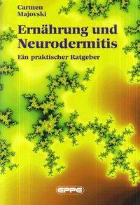 Cover: 9783890896045 | Ernährung und Neurodermitis | Ein praktischer Ratgeber | Majovski
