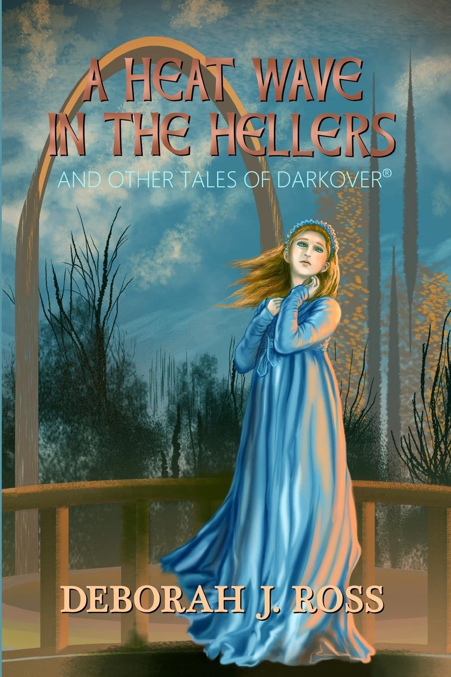 Cover: 9781611387766 | A Heat Wave in the Hellers | and Other Tales of Darkover | Ross | Buch