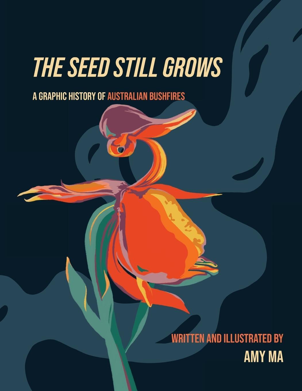 Cover: 9798987120750 | The Seed Still Grows | Amy Ma | Taschenbuch | Paperback | Englisch