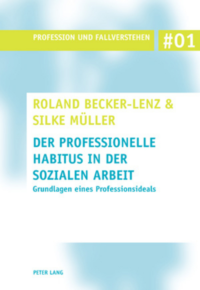 Cover: 9783039117598 | Der professionelle Habitus in der Sozialen Arbeit | Taschenbuch