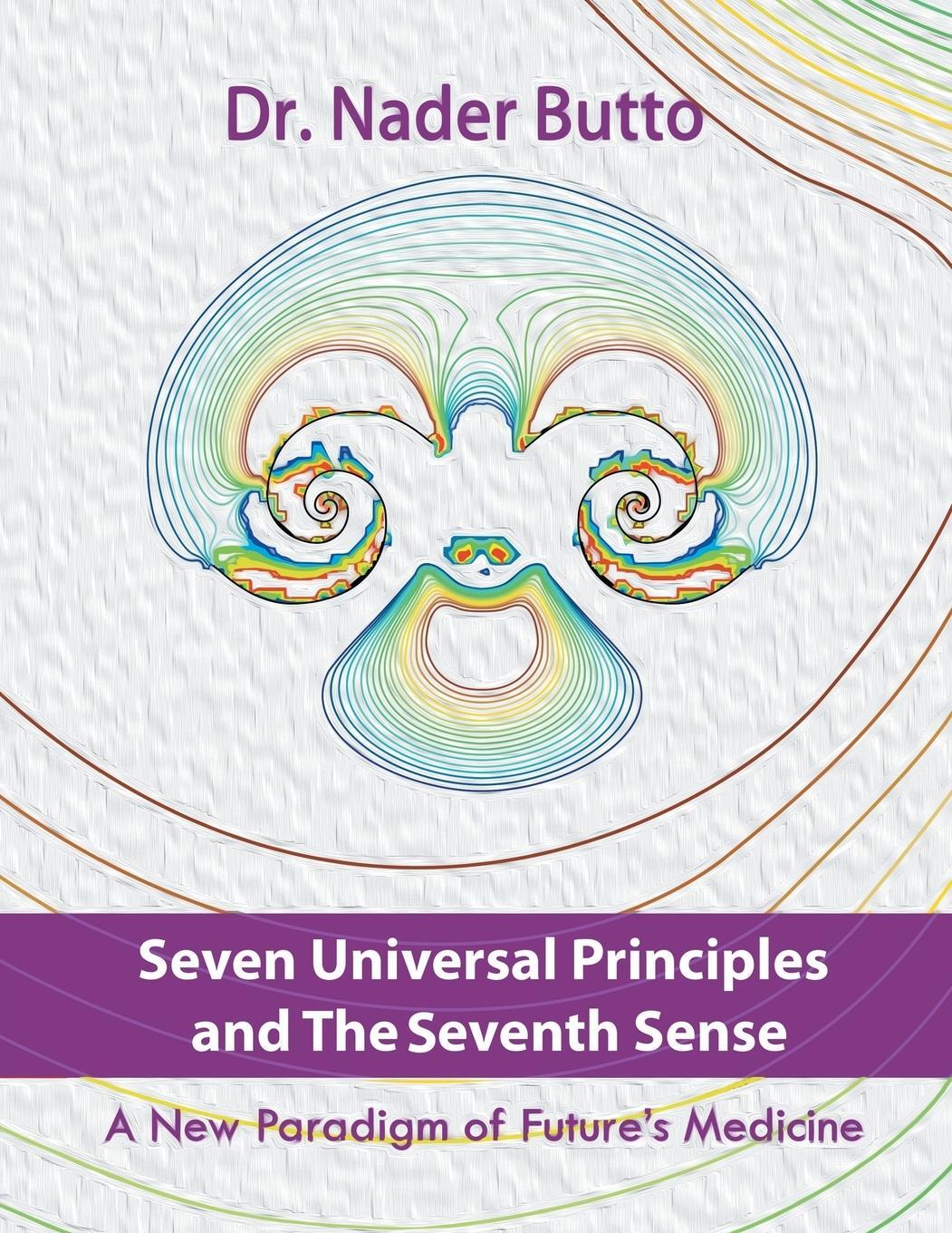 Cover: 9781504939201 | Seven Universal Principles and the Seventh Sense | Nader Butto | Buch