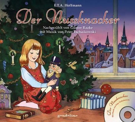 Cover: 9783811231146 | Der Nussknacker + CD - Mit Musik von Peter Tschaikowski | Hoffmann