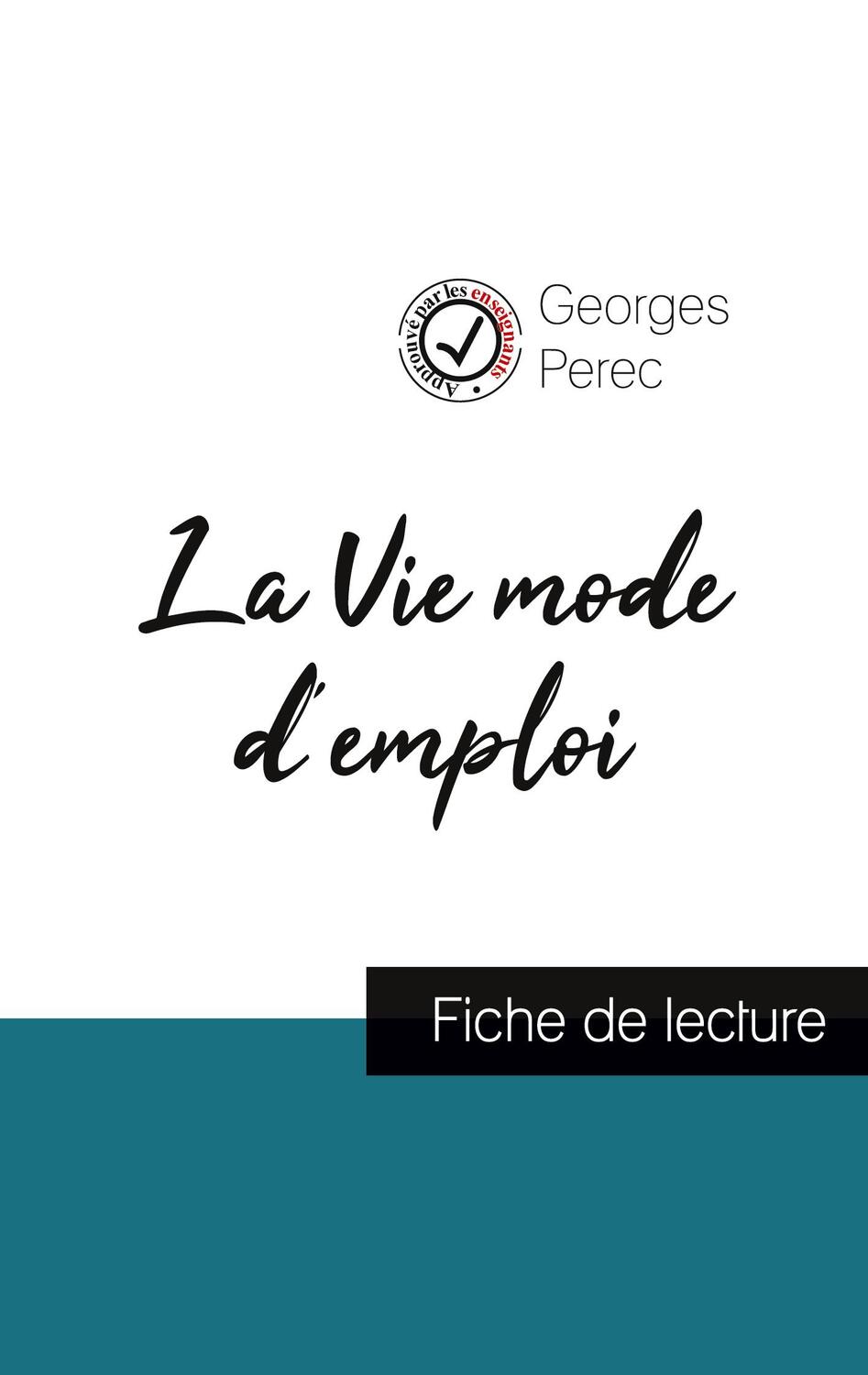 Cover: 9782759310661 | La Vie mode d'emploi de Georges Perec (fiche de lecture et analyse...