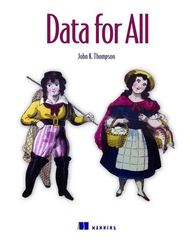 Cover: 9781633438774 | Data for All | John K. Thompson | Buch | Kartoniert / Broschiert
