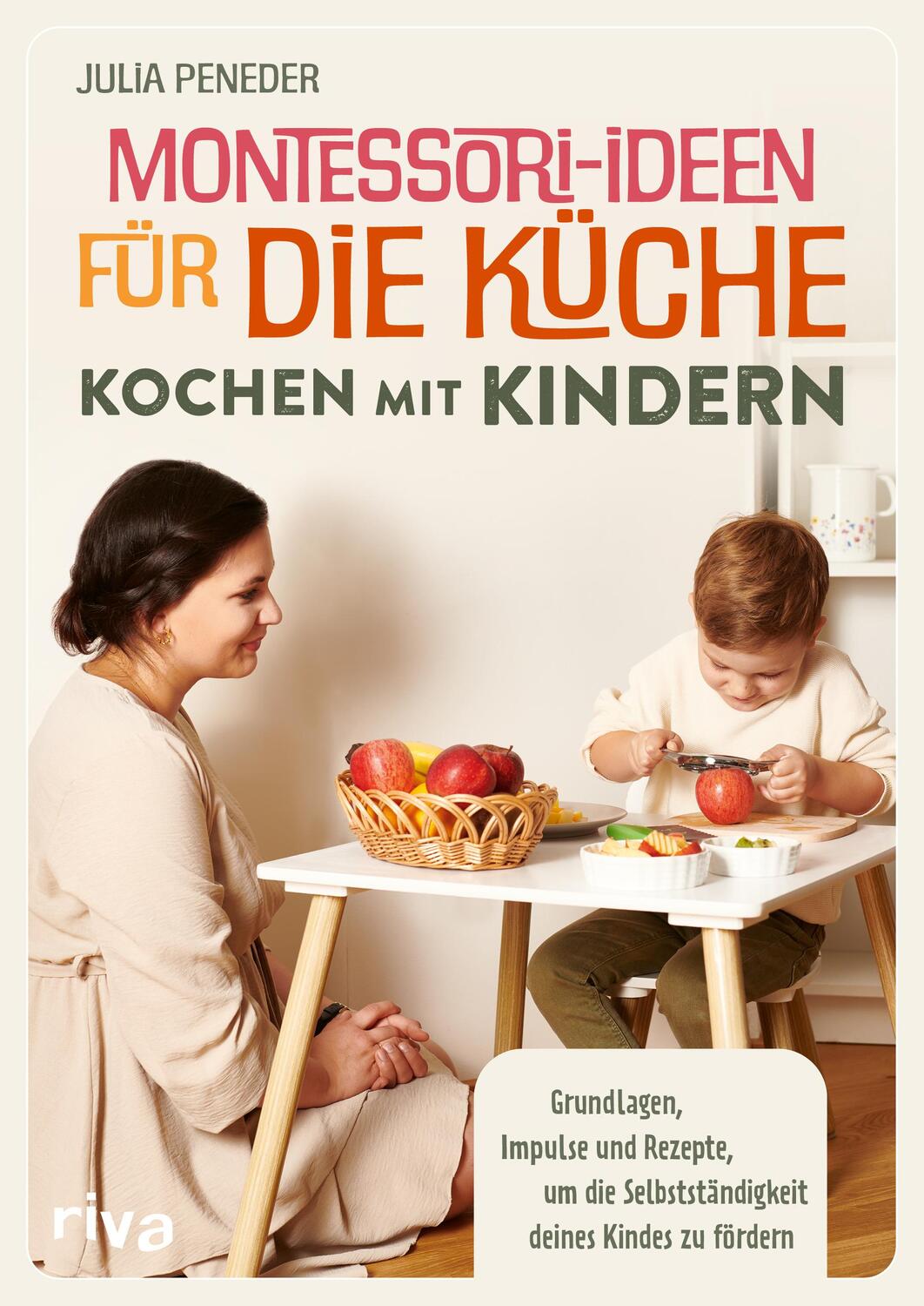 Cover: 9783742322050 | Montessori-Ideen für die Küche - Kochen mit Kindern | Julia Peneder