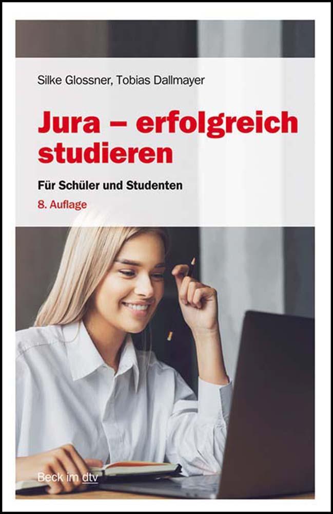 Cover: 9783423512589 | Jura - erfolgreich studieren | Für Schüler und Studenten | Taschenbuch