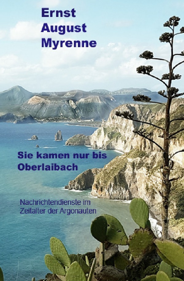 Cover: 9783746785554 | Sie kamen nur bis Oberlaibach | Ernst August Myrenne | Taschenbuch