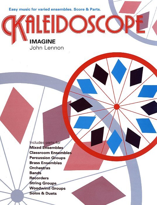 Cover: 9780711925175 | Kaleidoscope: Imagine | John Lennon | Kaleidoscope | Chester Music