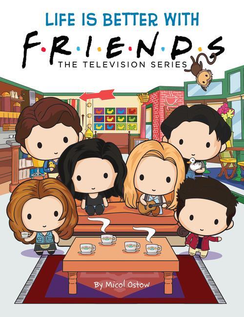 Cover: 9781338787306 | Life Is Better with Friends (Friends Picture Book) | Micol Ostow