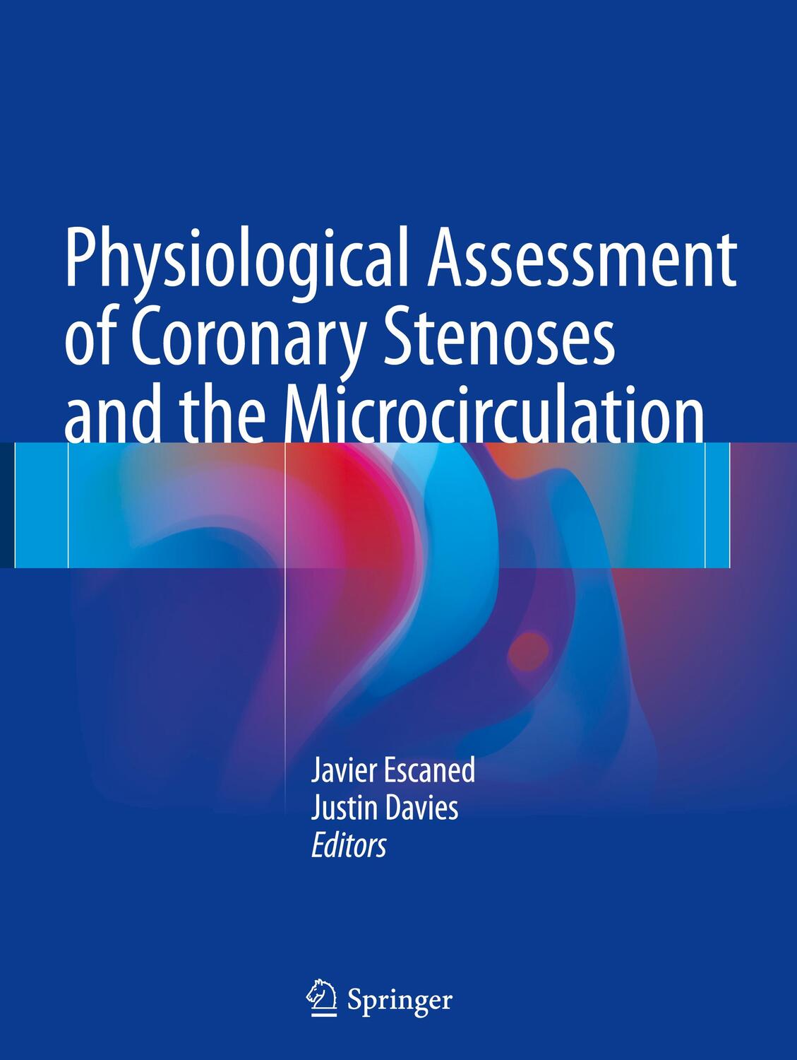 Cover: 9781447152446 | Physiological Assessment of Coronary Stenoses and the Microcirculation