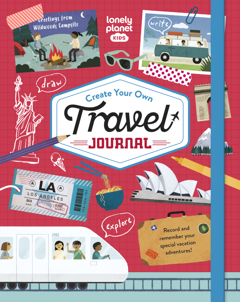 Cover: 9781837581047 | Lonely Planet Kids Create Your Own Travel Journal | Lonely Planet Kids