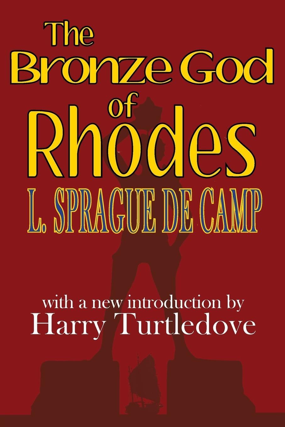 Cover: 9781612421445 | The Bronze God of Rhodes | L. Sprague De Camp | Taschenbuch | Englisch