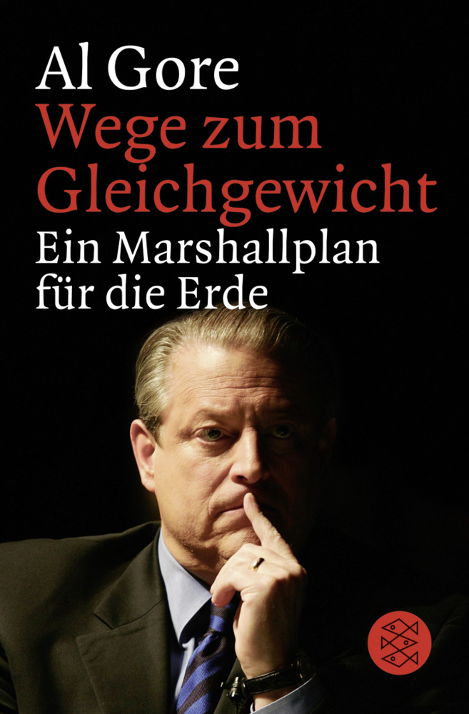 Cover: 9783596123452 | Wege zum Gleichgewicht | Al Gore | Taschenbuch | 384 S. | Deutsch
