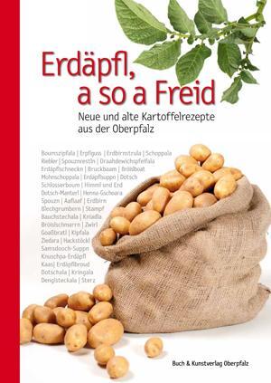 Cover: 9783935719957 | Erdäpfl, a so a Freid | Wolfgang Benkhardt | Buch | 176 S. | Deutsch
