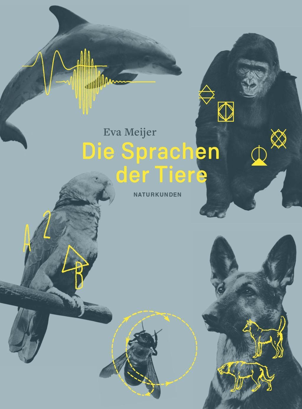 Cover: 9783957575364 | Die Sprachen der Tiere | Eva Meijer | Buch | Naturkunden | Deutsch