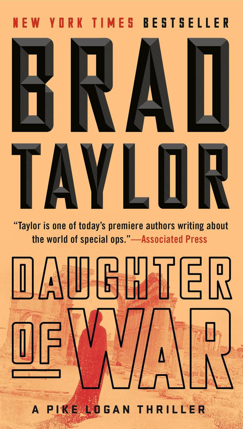 Cover: 9781101984864 | Daughter of War: A Pike Logan Thriller | Brad Taylor | Taschenbuch