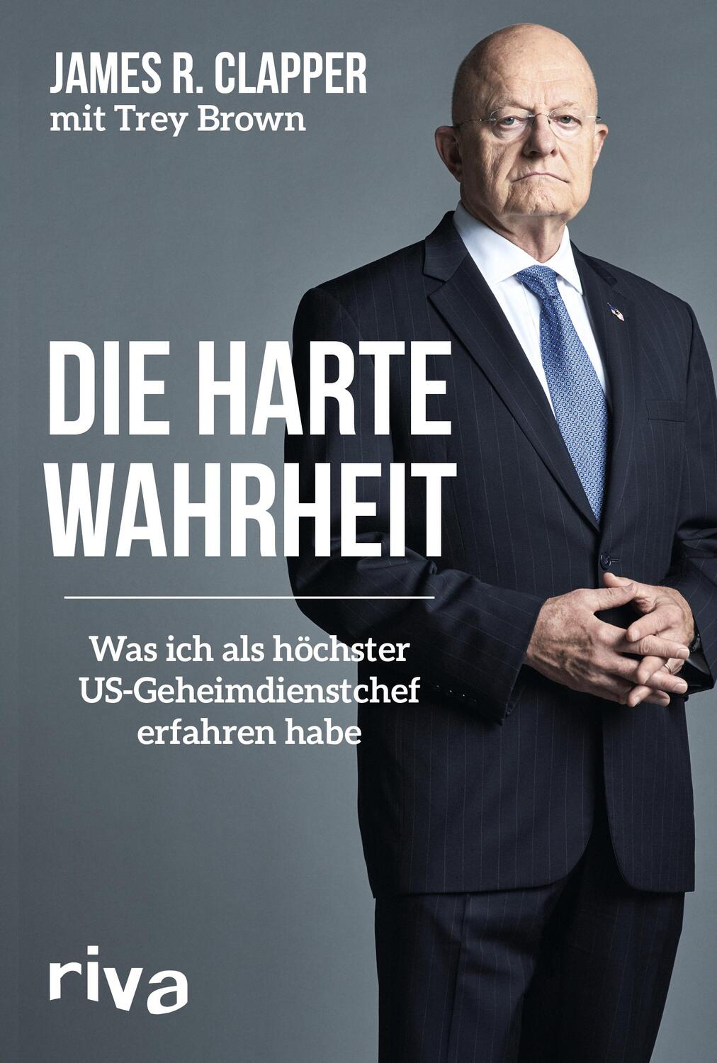 Cover: 9783742317889 | Die harte Wahrheit | James R. Clapper (u. a.) | Buch | 496 S. | 2021
