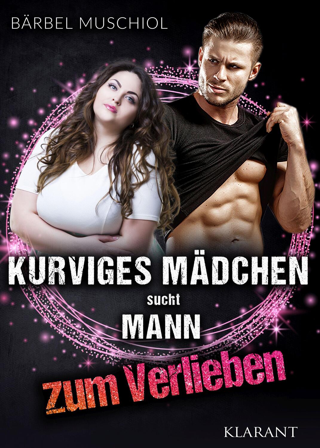 Cover: 9783965866423 | Kurviges Mädchen sucht Mann zum Verlieben | Bärbel Muschiol | Buch