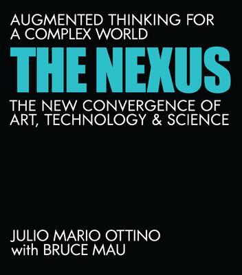 Cover: 9780262046343 | The Nexus | Bruce Mau (u. a.) | Buch | Einband - fest (Hardcover)