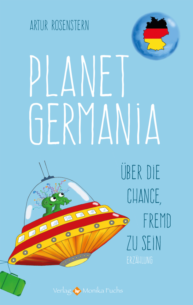 Cover: 9783940078407 | Planet Germania | Über die Chance, fremd zu sein | Artur Rosenstern
