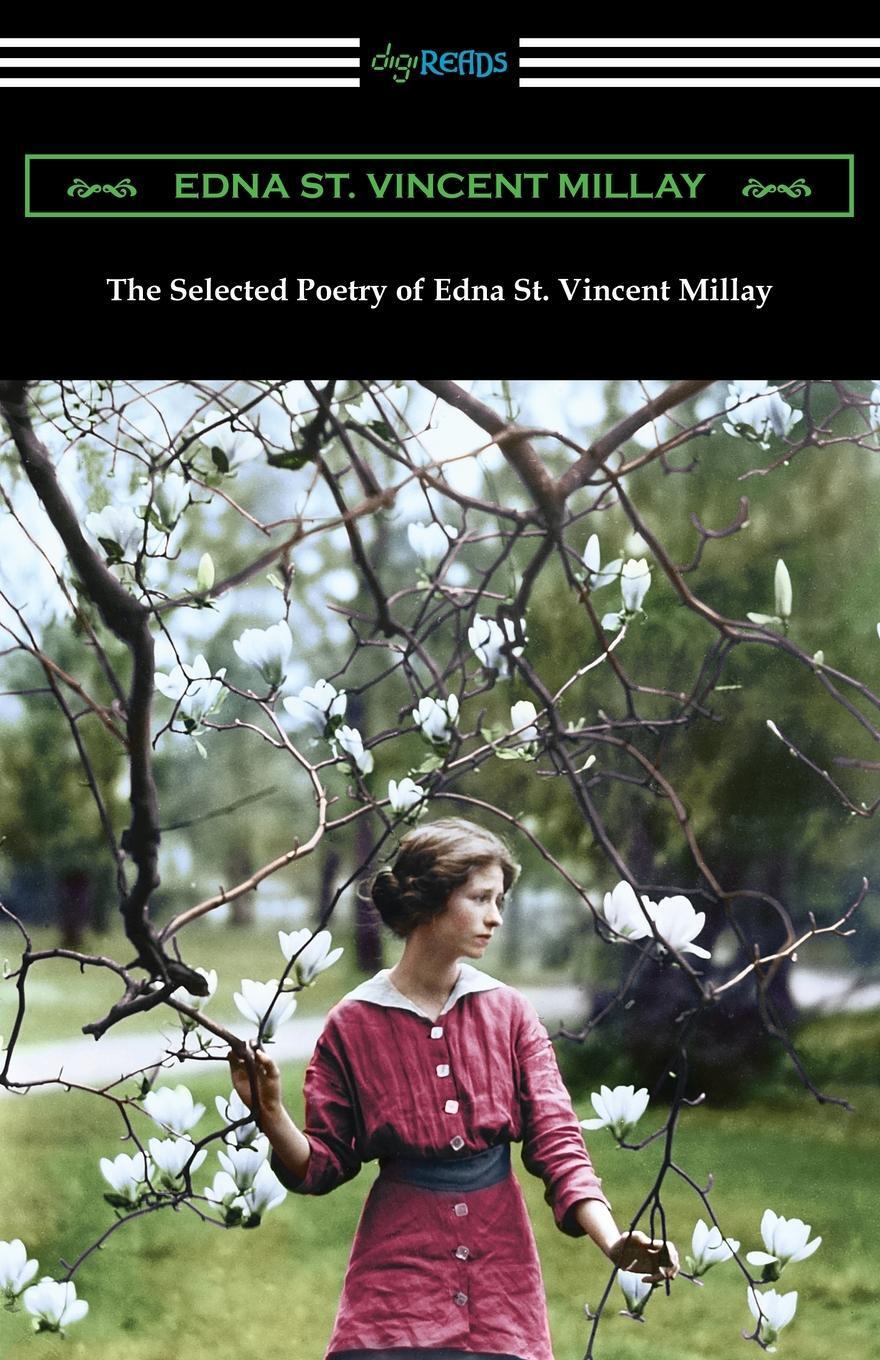 Cover: 9781420958195 | The Selected Poetry of Edna St. Vincent Millay | Millay | Taschenbuch