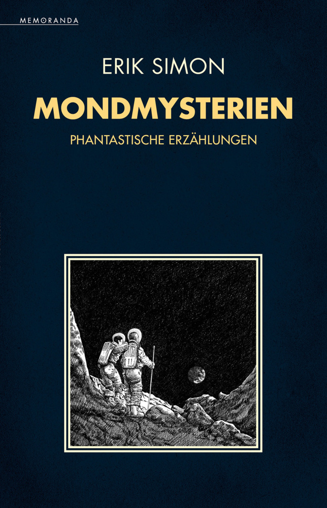Cover: 9783948616687 | Mondmysterien | Phantastische Erzählungen | Erik Simon | Taschenbuch