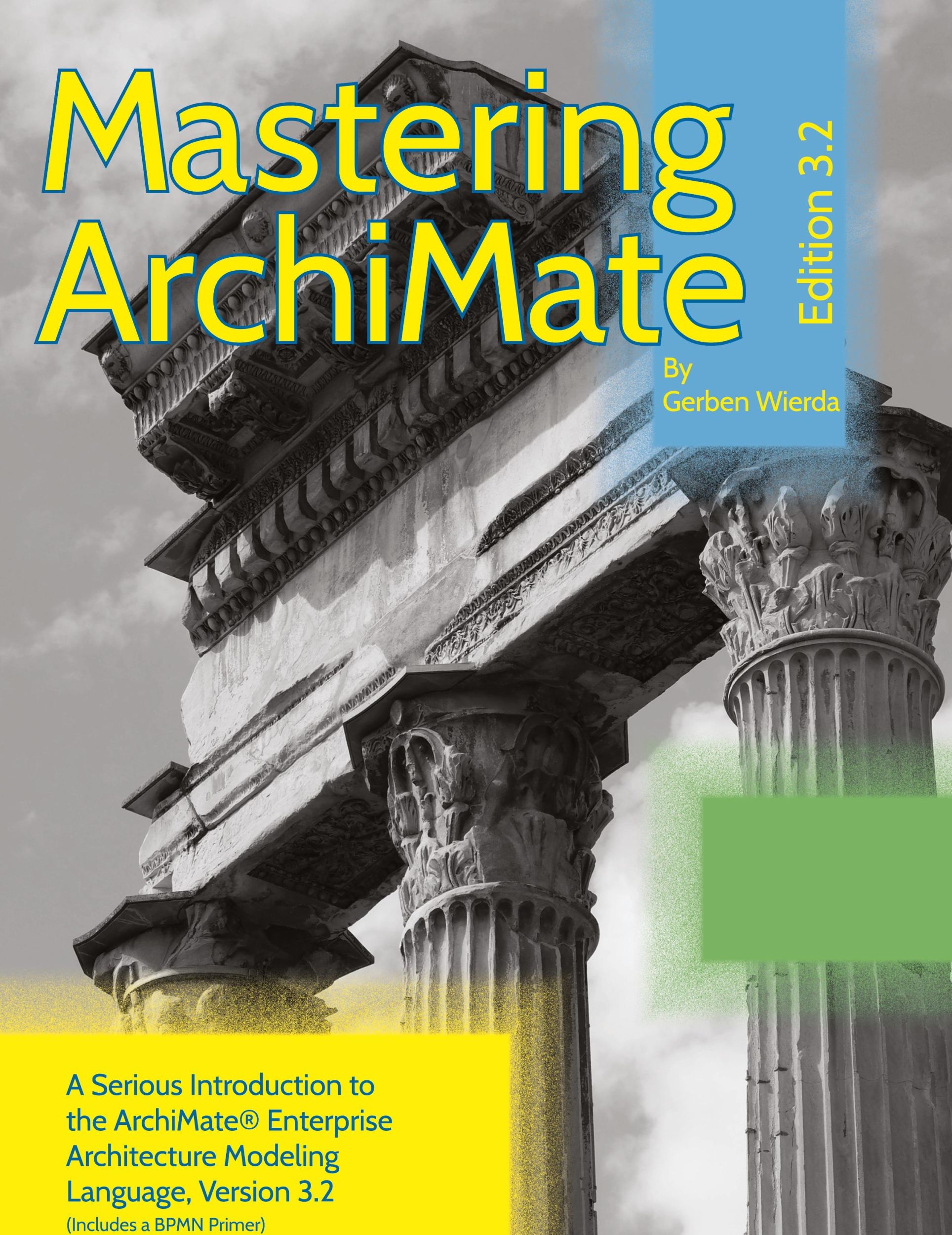 Cover: 9789083143439 | Mastering ArchiMate Edition 3.2 | Gerben Wierda | Buch | Englisch