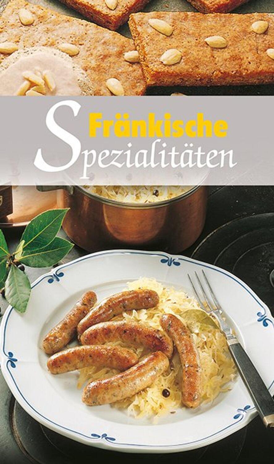 Cover: 9783854918394 | Fränkische Spezialitäten | Ursula Calis | Buch | Kompass Küchenschätze