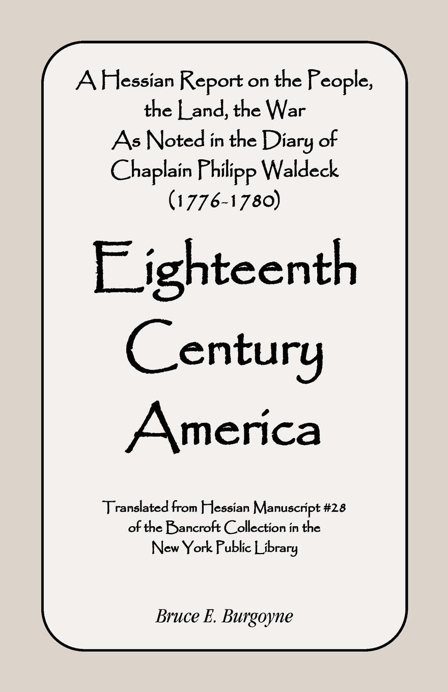Cover: 9780788402524 | Eighteenth Century America | Bruce E. Burgoyne | Taschenbuch | 2009